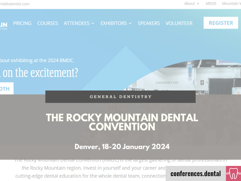 The Rocky Mountain Dental Convention (Denver, 1820 January 2025